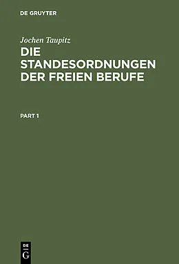 PDF Die Standesordnungen der freien Berufe von Jochen Taupitz