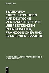 E-Book (pdf) Standardformulierungen für deutsche Vertragstexte mit Übersetzungen in englischer, französischer und spanischer Sprache von 