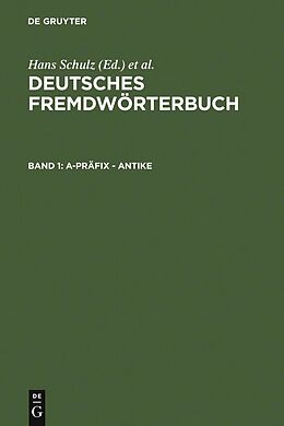 E-Book (pdf) Deutsches Fremdwörterbuch / a-Präfix - Antike von 