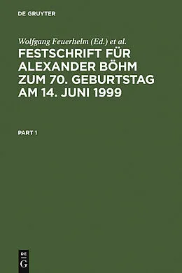 E-Book (pdf) Festschrift für Alexander Böhm zum 70. Geburtstag am 14. Juni 1999 von 