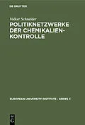 E-Book (pdf) Politiknetzwerke der Chemikalienkontrolle von Volker Schneider