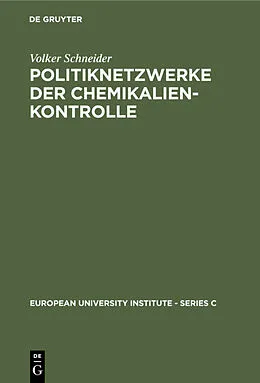 E-Book (pdf) Politiknetzwerke der Chemikalienkontrolle von Volker Schneider
