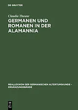 PDF Germanen und Romanen in der Alamannia von Claudia Theune