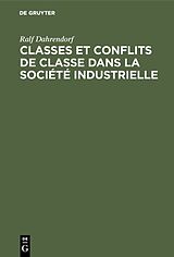 eBook (pdf) Classes et conflits de classe dans la société industrielle de Ralf Dahrendorf