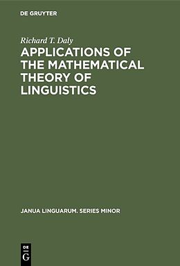 E-Book (pdf) Applications of the Mathematical Theory of Linguistics von Richard T. Daly