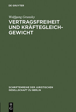 E-Book (pdf) Vertragsfreiheit und Kräftegleichgewicht von Wolfgang Grunsky