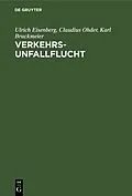 E-Book (pdf) Verkehrsunfallflucht von Ulrich Eisenberg, Claudius Ohder, Karl Bruckmeier