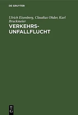 E-Book (pdf) Verkehrsunfallflucht von Ulrich Eisenberg, Claudius Ohder, Karl Bruckmeier