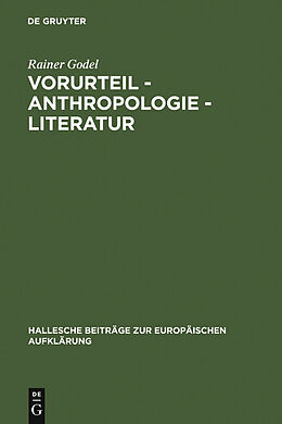 E-Book (pdf) Vorurteil - Anthropologie - Literatur von Rainer Godel
