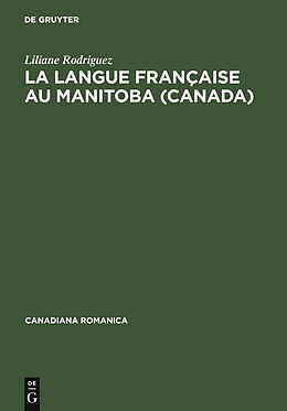 eBook (pdf) La langue française au Manitoba (Canada) de Liliane Rodriguez