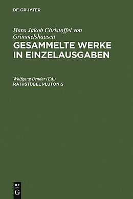 E-Book (pdf) Hans Jakob Christoffel von Grimmelshausen: Gesammelte Werke in Einzelausgaben / Rathstübel Plutonis von 