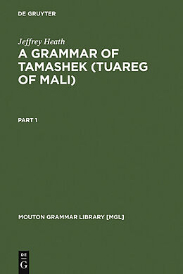 eBook (pdf) A Grammar of Tamashek (Tuareg of Mali) de Jeffrey Heath