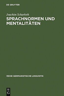 E-Book (pdf) Sprachnormen und Mentalitäten von Joachim Scharloth