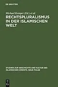 PDF Rechtspluralismus in der Islamischen Welt von
