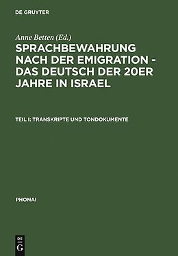 E-Book (pdf) Sprachbewahrung nach der Emigration - das Deutsch der 20er Jahre in Israel / Transkripte und Tondokumente von 