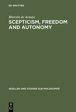 E-Book (pdf) Scepticism, Freedom and Autonomy von Marcelo de Araujo