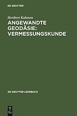 E-Book (pdf) Angewandte Geodäsie: Vermessungskunde von Heribert Kahmen