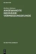 PDF Angewandte Geodäsie: Vermessungskunde von Heribert Kahmen