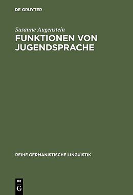 E-Book (pdf) Funktionen von Jugendsprache von Susanne Augenstein