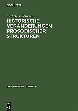 E-Book (pdf) Historische Veränderungen prosodischer Strukturen von Karl Heinz Ramers