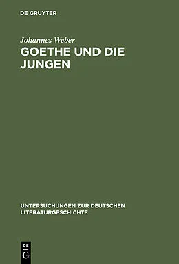 PDF Goethe und die Jungen von Johannes Weber