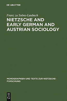 eBook (pdf) Nietzsche and Early German and Austrian Sociology de Franz Zu Solms-Laubach