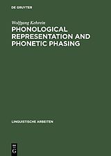 E-Book (pdf) Phonological Representation and Phonetic Phasing von Wolfgang Kehrein