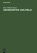 PDF Geordnetes Weltbild von Marc Wilhelm Küster