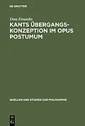 E-Book (pdf) Kants Übergangskonzeption im Opus postumum von Dina Emundts