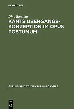 E-Book (pdf) Kants Übergangskonzeption im Opus postumum von Dina Emundts