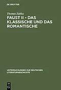 E-Book (pdf) Faust II - Das Klassische und das Romantische von Thomas Zabka