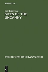 eBook (pdf) Sites of the Uncanny de Eric Kligerman