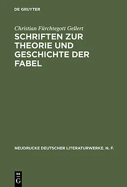 E-Book (pdf) Schriften zur Theorie und Geschichte der Fabel von Christian Fürchtegott Gellert