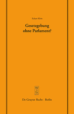 E-Book (pdf) Gesetzgebung ohne Parlament? von Eckart Klein