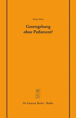 E-Book (pdf) Gesetzgebung ohne Parlament? von Eckart Klein