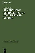 E-Book (pdf) Semantische Repräsentation italienischer Verben von Achim Stein