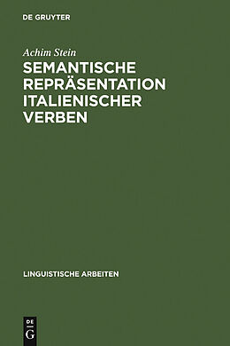E-Book (pdf) Semantische Repräsentation italienischer Verben von Achim Stein