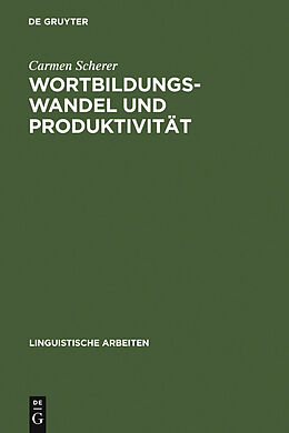 E-Book (pdf) Wortbildungswandel und Produktivität von Carmen Scherer