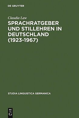 E-Book (pdf) Sprachratgeber und Stillehren in Deutschland (1923-1967) von Claudia Law