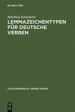 PDF Lemmazeichentypen für deutsche Verben von Matthias Kammerer