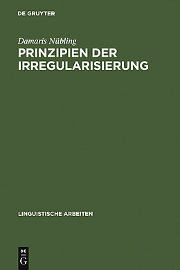 E-Book (pdf) Prinzipien der Irregularisierung von Damaris Nübling