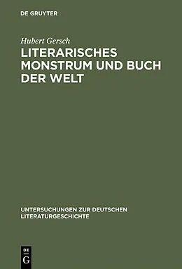 E-Book (pdf) Literarisches Monstrum und Buch der Welt von Hubert Gersch