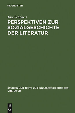 E-Book (pdf) Perspektiven zur Sozialgeschichte der Literatur von Jörg Schönert