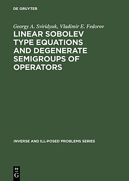 eBook (pdf) Linear Sobolev Type Equations and Degenerate Semigroups of Operators de Georgy A. Sviridyuk, Vladimir E. Fedorov