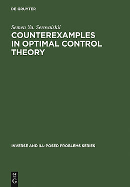 eBook (pdf) Counterexamples in Optimal Control Theory de Semen Ya. Serovaiskii