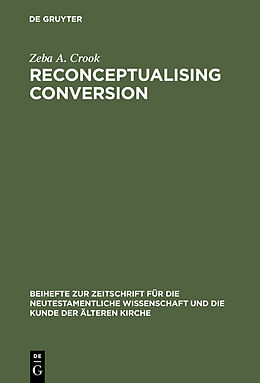 eBook (pdf) Reconceptualising Conversion de Zeba A. Crook