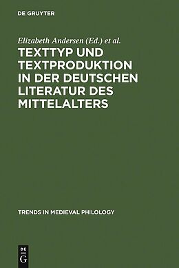 E-Book (pdf) Texttyp und Textproduktion in der deutschen Literatur des Mittelalters von 