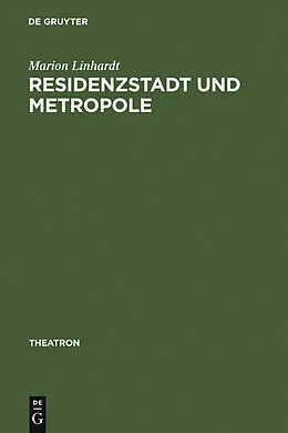 PDF Residenzstadt und Metropole von Marion Linhardt