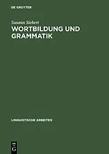 PDF Wortbildung und Grammatik von Susann Siebert