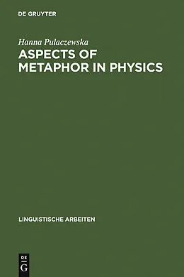 E-Book (pdf) Aspects of Metaphor in Physics von Hanna Pulaczewska